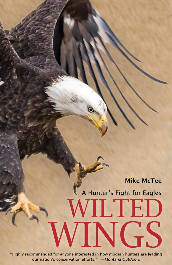 Book Review: Wilted Wings: A Hunter’s Fight for Eagles